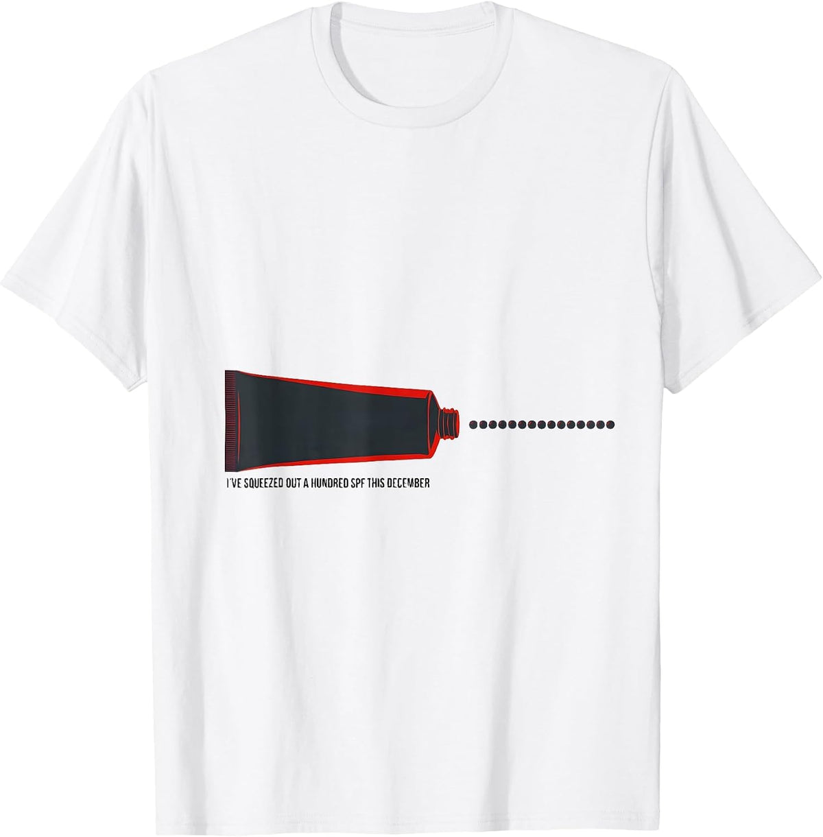 Men's I've Squeezed Out A Hundred SPF This December Esthetician T-Shirt - White
