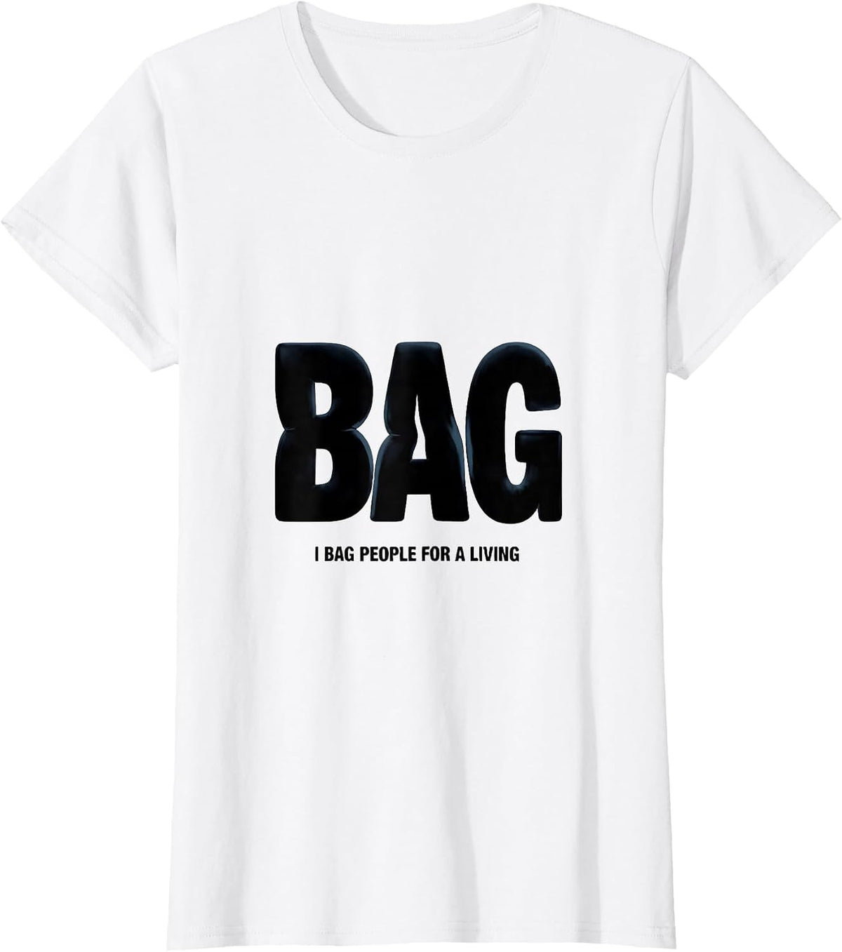 I Bag People For A Living Funny Respiratory Therapist RT T-Shirt - White