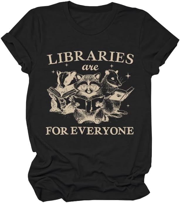 Libraries are for Everyone Shirt Libraries are for Everyone Tshirt - Black