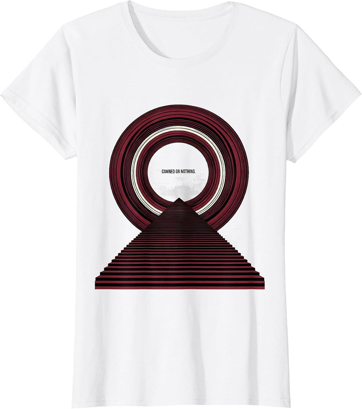 Women's Canned Or Nothing Funny Thanksgiving Canned Cranberry Sauce T-Shirt - White