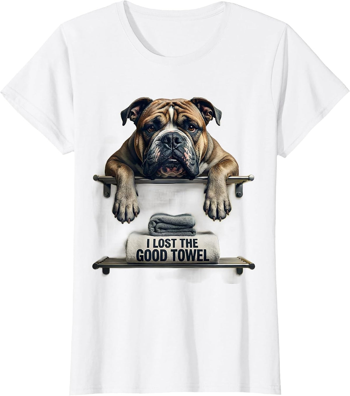 I Lost The Good Towel Funny Pitbull Dog Mom Humor T-Shirt - White
