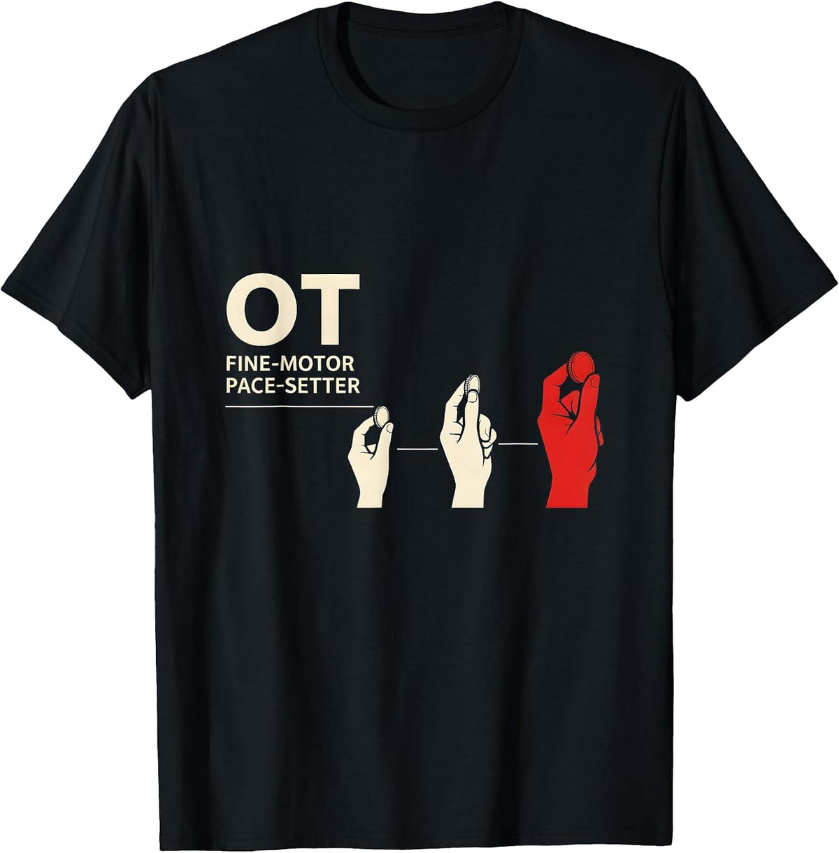 Men's OT Fine-Motor Pace-Setter Occupational Therapy OT Assistant T-Shirt - Black