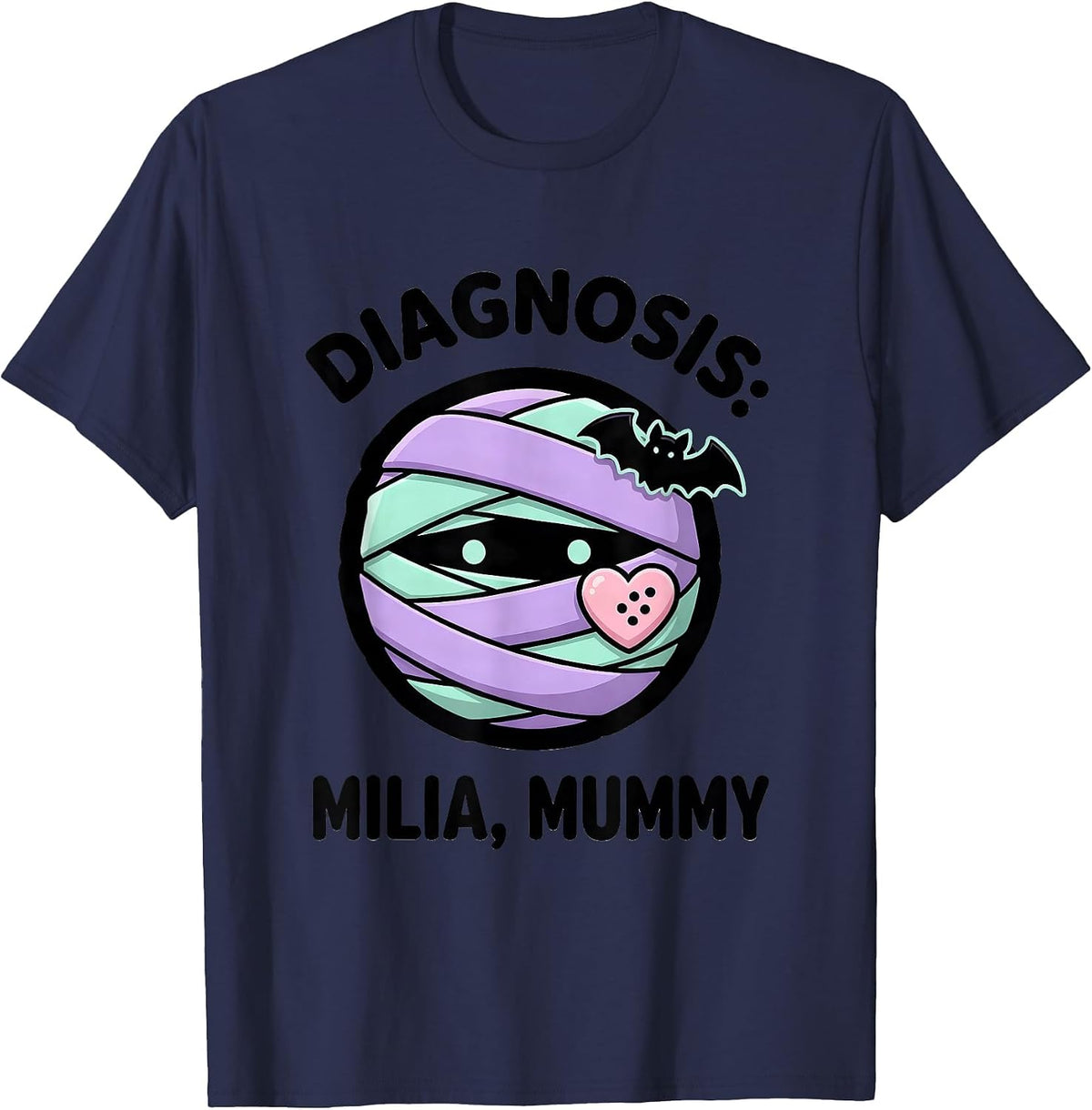 Diagnosis: Milia, Mummy Pastel Goth Kawaii Halloween T-Shirt - Navy Blue
