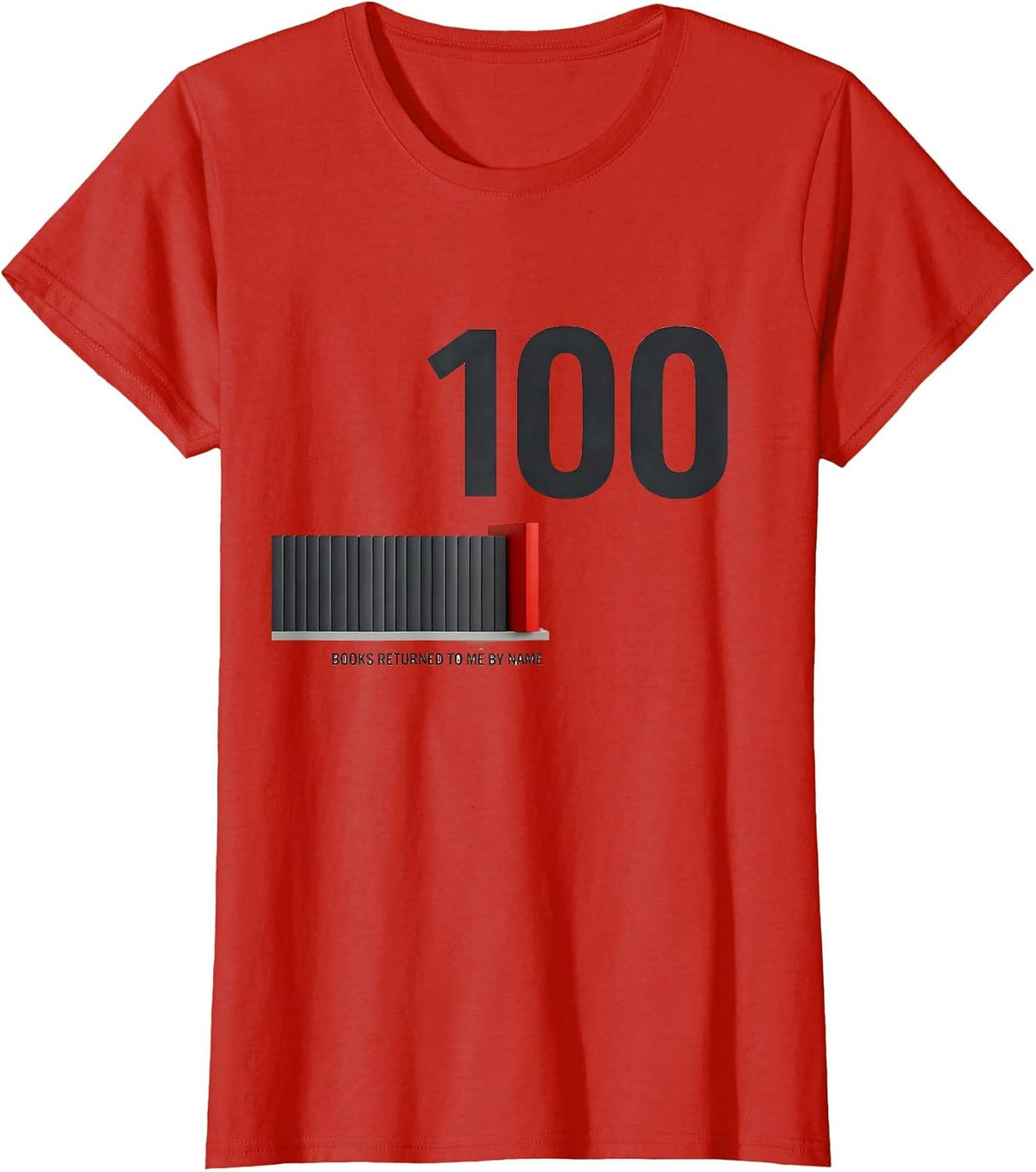 100 Books Returned To Me By Name Minimalist 100th Day T-Shirt - Red