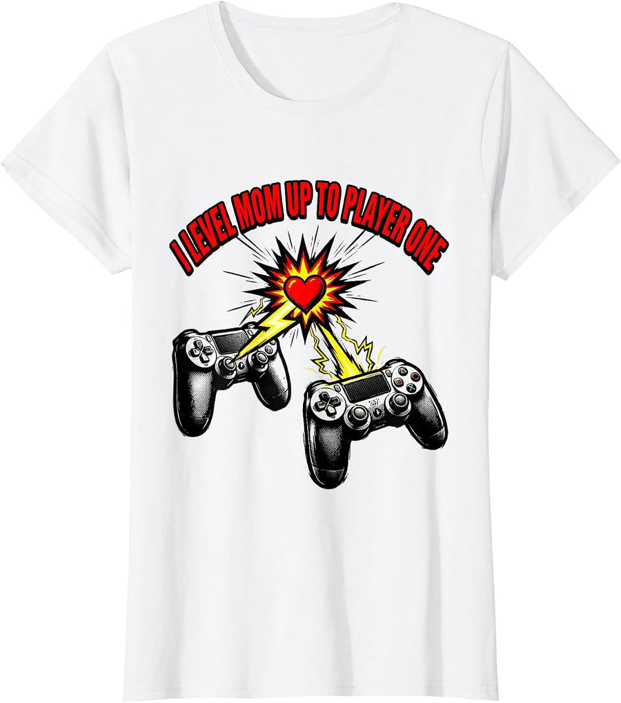Women's I Level Mom Up To Player One Funny Boys Gamer Valentines Day T-Shirt - White
