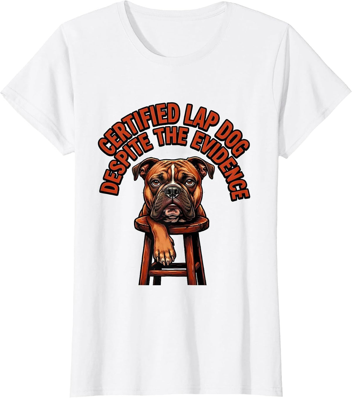 Certified Lap Dog Despite The Evidence Funny Pitbull Mom Dog T-Shirt - White