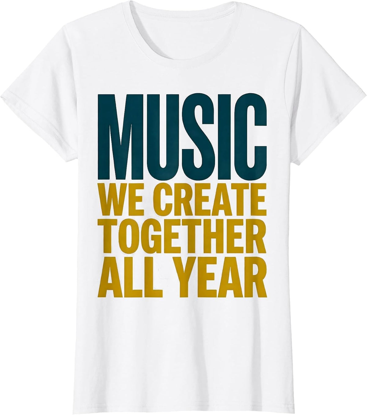 Music, We Create Together All Year Cheerful Teacher Squad T-Shirt - White