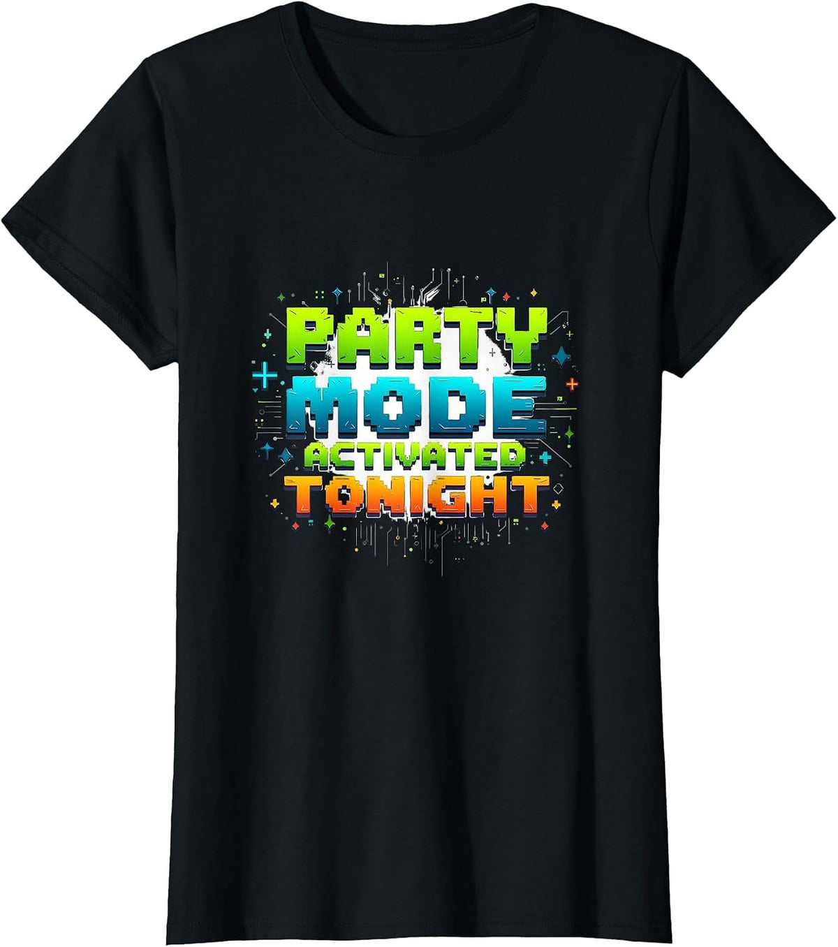 Party Mode Activated Tonight New Years Design T-Shirt - Black