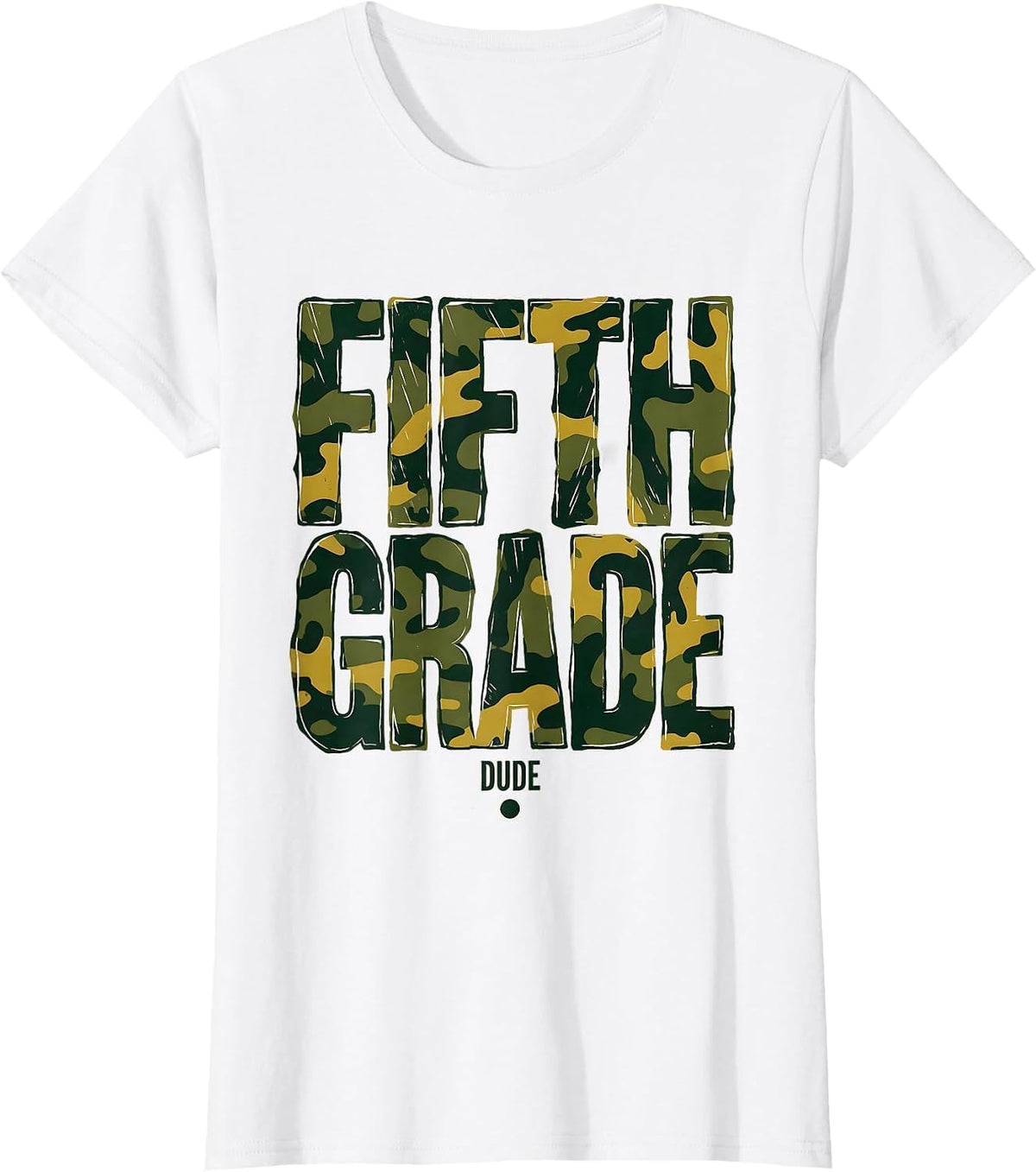 Women's Fifth Grade Dude Camo Back To School Boys First Day T-Shirt - White
