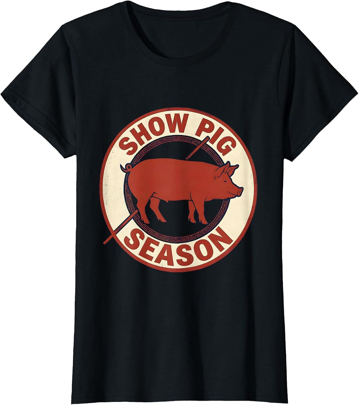 Show Pig Season Funny Pig Lover Farm Animal Humor T-Shirt - Black