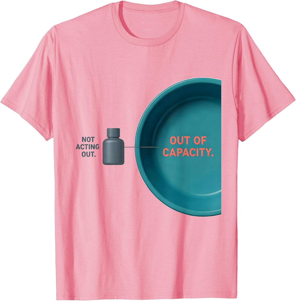 Men's Not Acting Out Out Of Capacity SPED Teacher Behavior T-Shirt - Pink