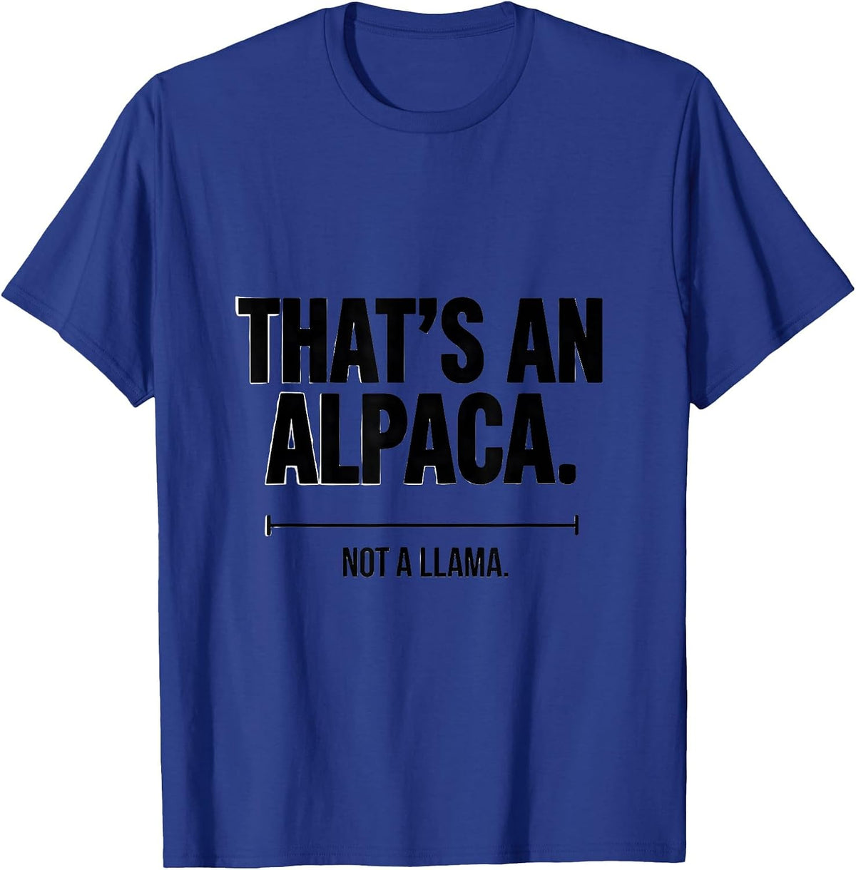 That's An Alpaca Not A Llama Funny Alpaca Lover Men T-Shirt - Royal Blue