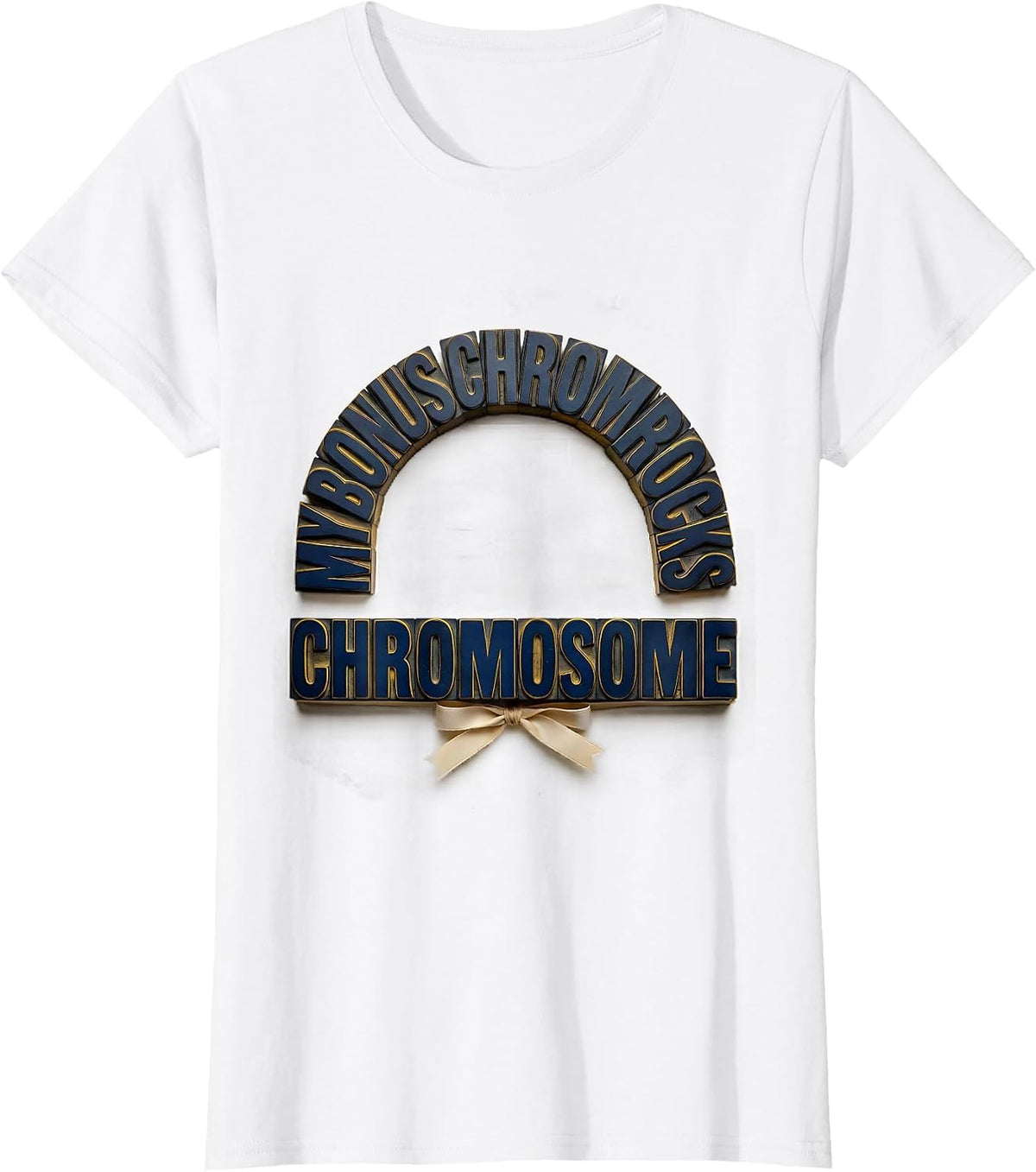 Women's My Bonus Chromosome Rocks Funny Down Syndrome Awareness T-Shirt - White