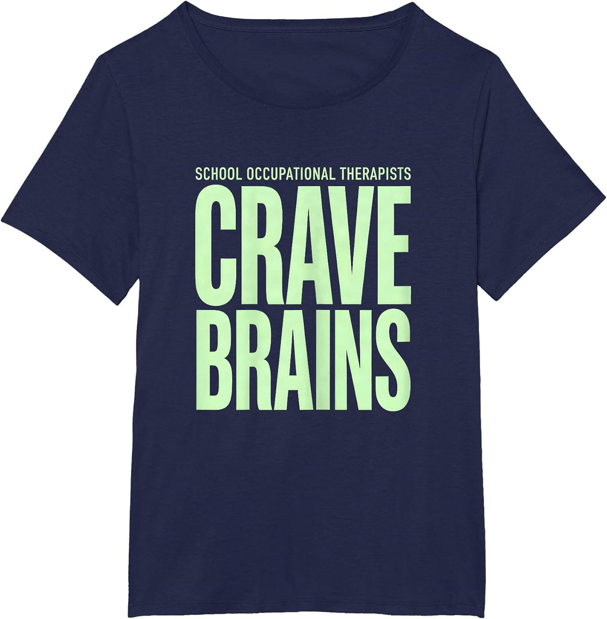Women's School Occupational Therapists Crave Brains Funny Halloween T-Shirt - Navy Blue