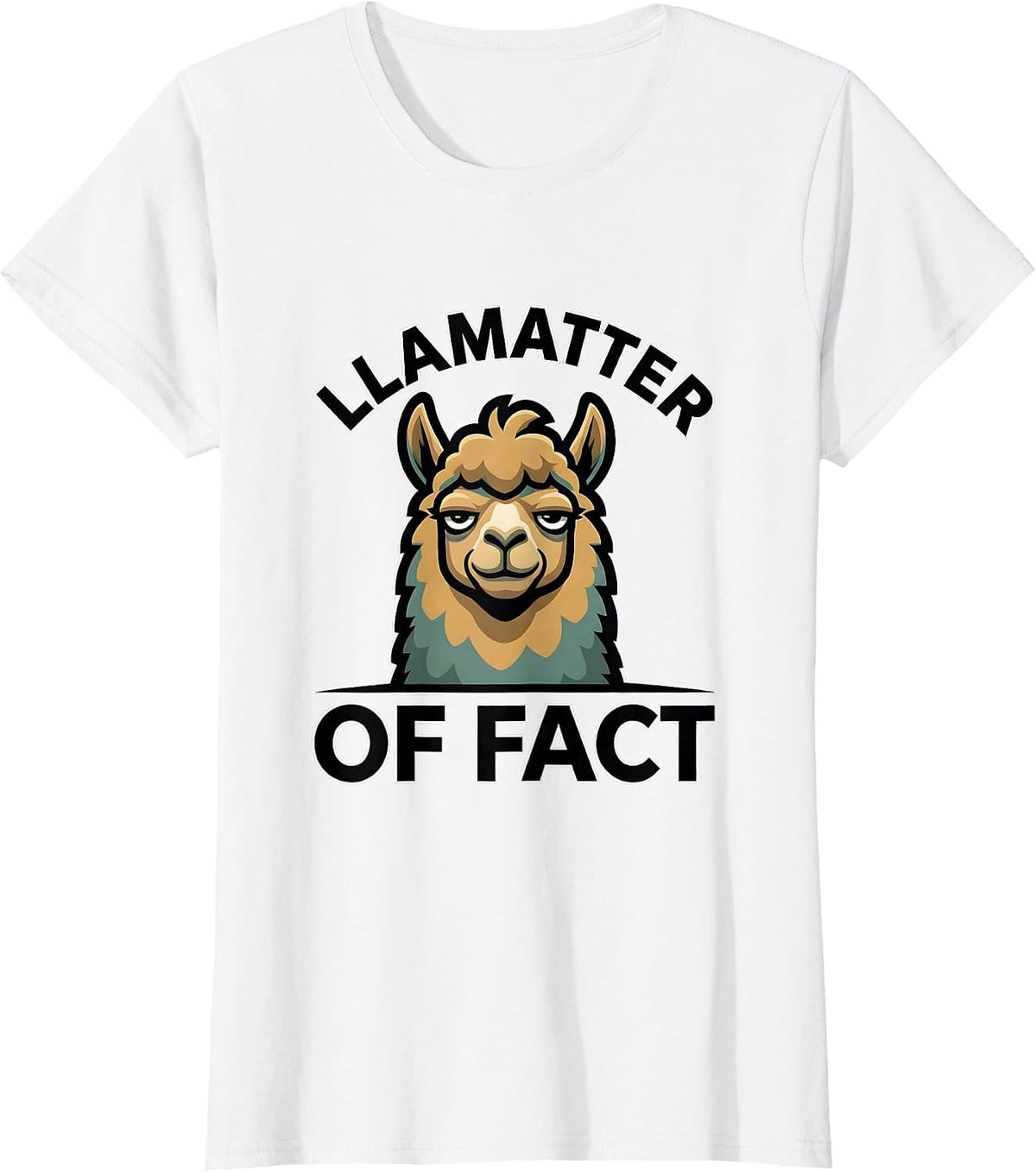Llamatter Of Fact Funny Llama Humor Alpaca Lover Gift T-Shirt - White