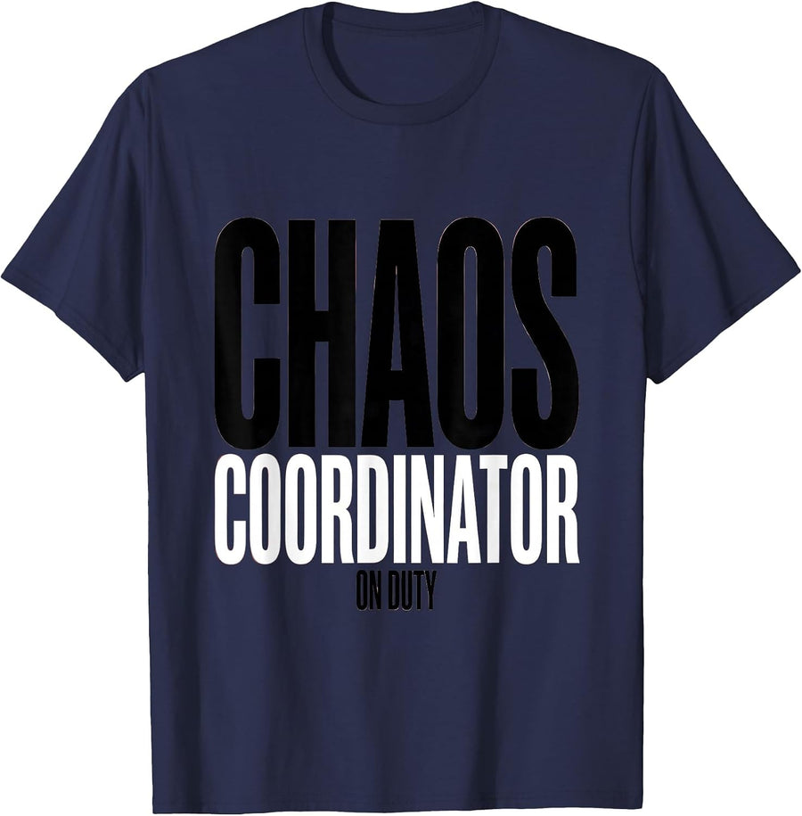 Chaos Coordinator On Duty Daycare Teacher Design T-Shirt - Navy Blue