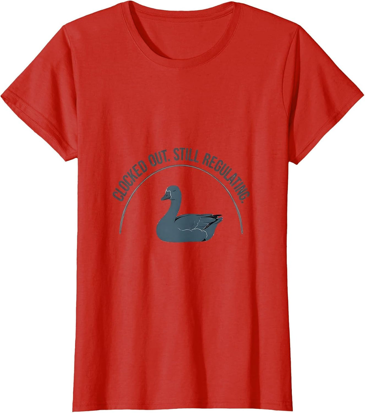 Women's Clocked Out. Still Regulating Funny Mental Health Counselor T-Shirt - Red