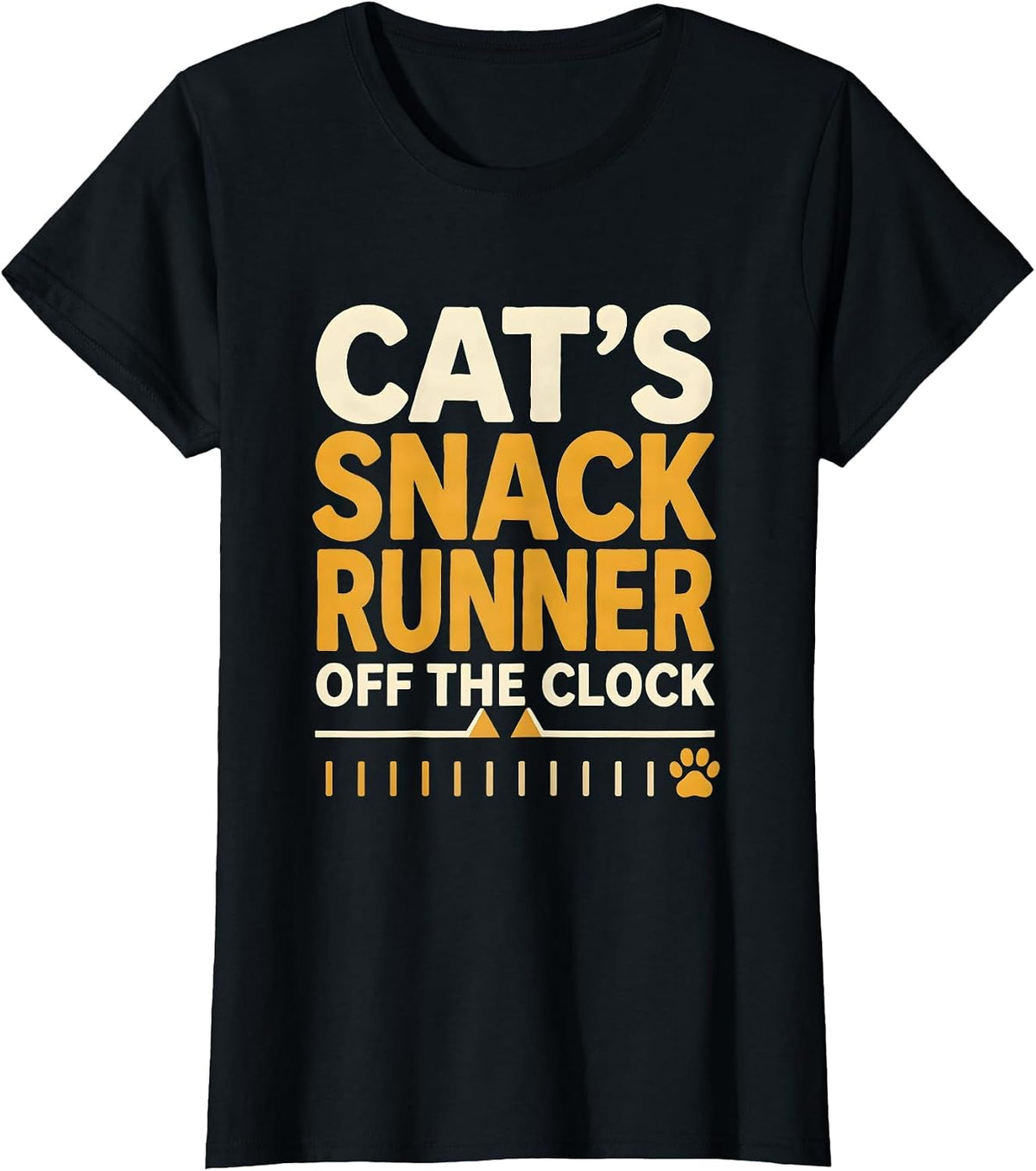 Cat's Snack Runner, Off The Clock Funny Cat Lover Gift T-Shirt - Black