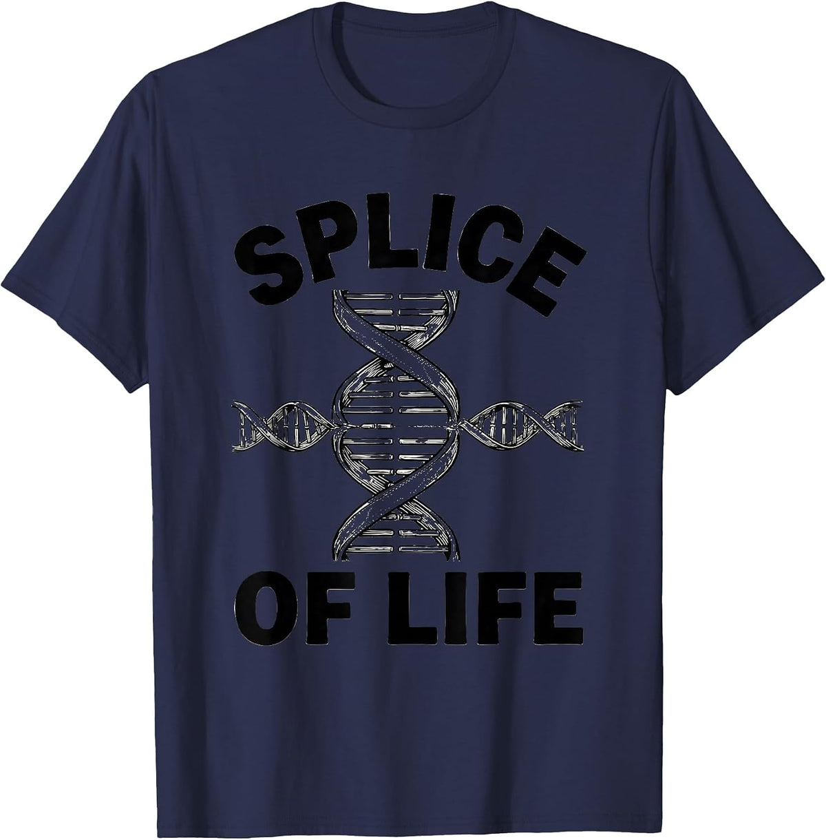 Splice of Life Funny Genetics Science DNA Biologist Nerd T-Shirt - Navy Blue