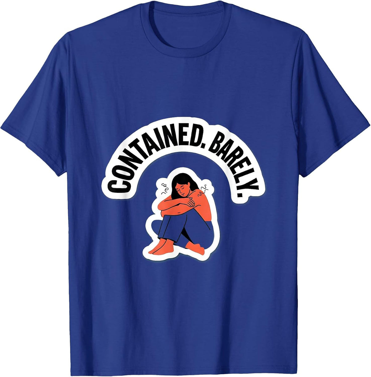 Men's Contained Barely Funny Mental Health Counselor Therapist T-Shirt - Royal Blue