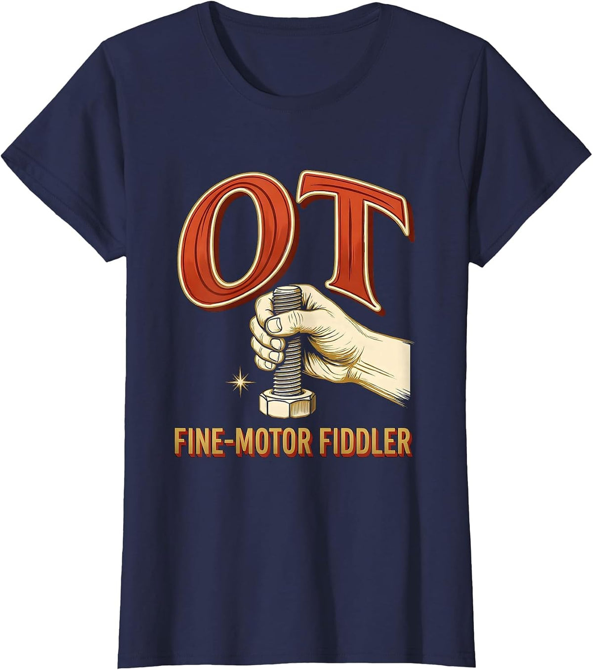 Women's OT Fine-Motor Fiddler Occupational Therapy OT Assistant T-Shirt - Navy Blue