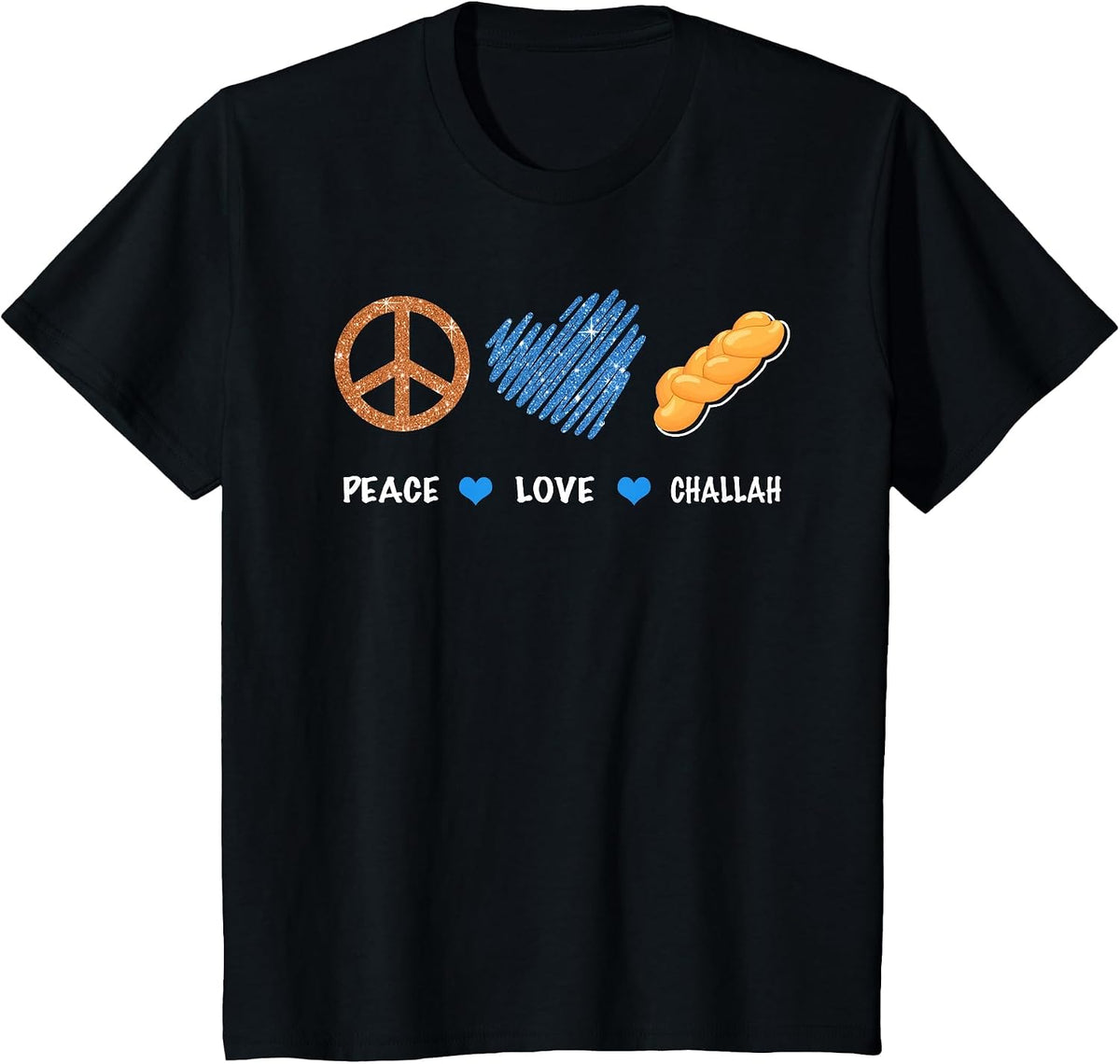Peace Love Challah Jewish Bread Channukah Hanukkah Jewish T-Shirt - Black
