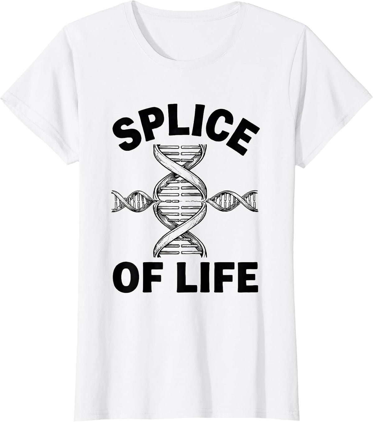 Splice of Life Funny Genetics Science DNA Biologist Nerd T-Shirt - White