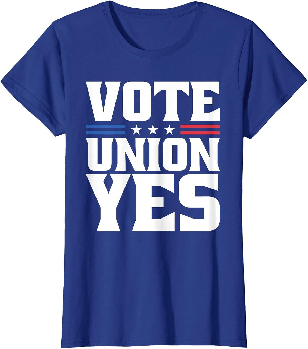 Vote Union Yes for Pro Labor Union Workers T-Shirt - Royal Blue