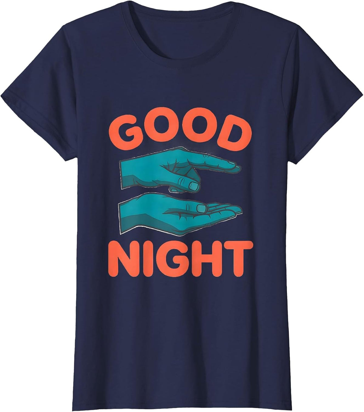 Women's GOOD NIGHT ASL Sign Language Teacher Gift SPED Awareness T-Shirt - Navy Blue