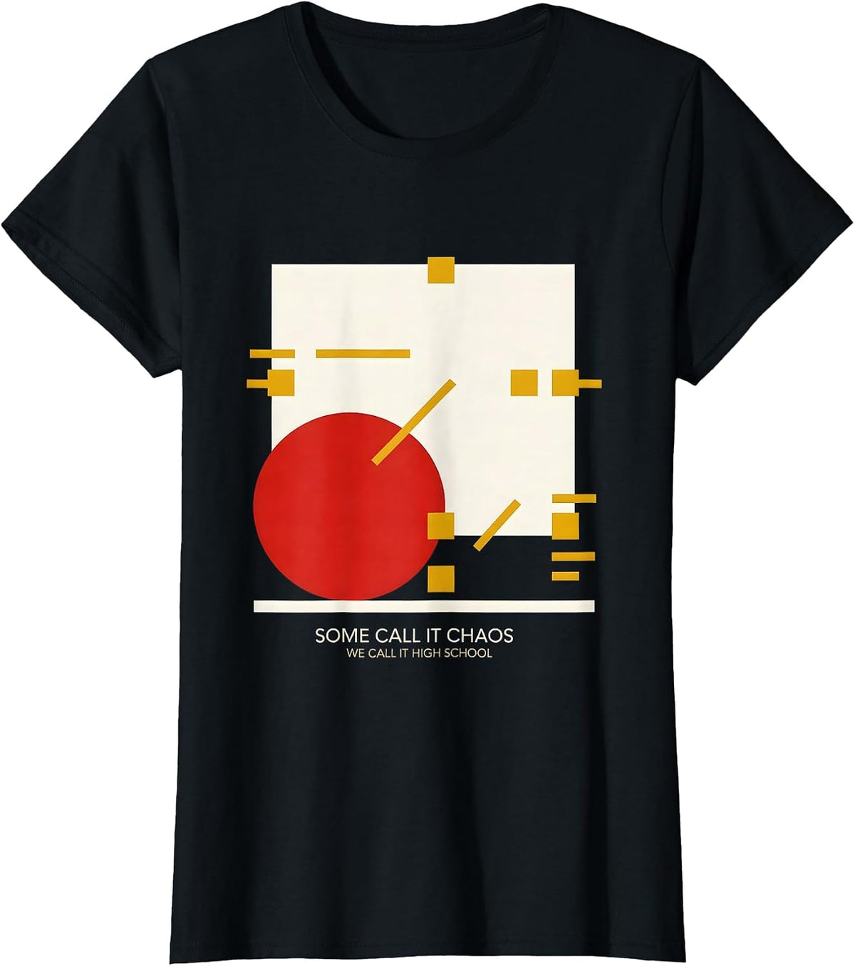 Women's Some Call It Chaos We Call It High School Teacher T-Shirt - Black