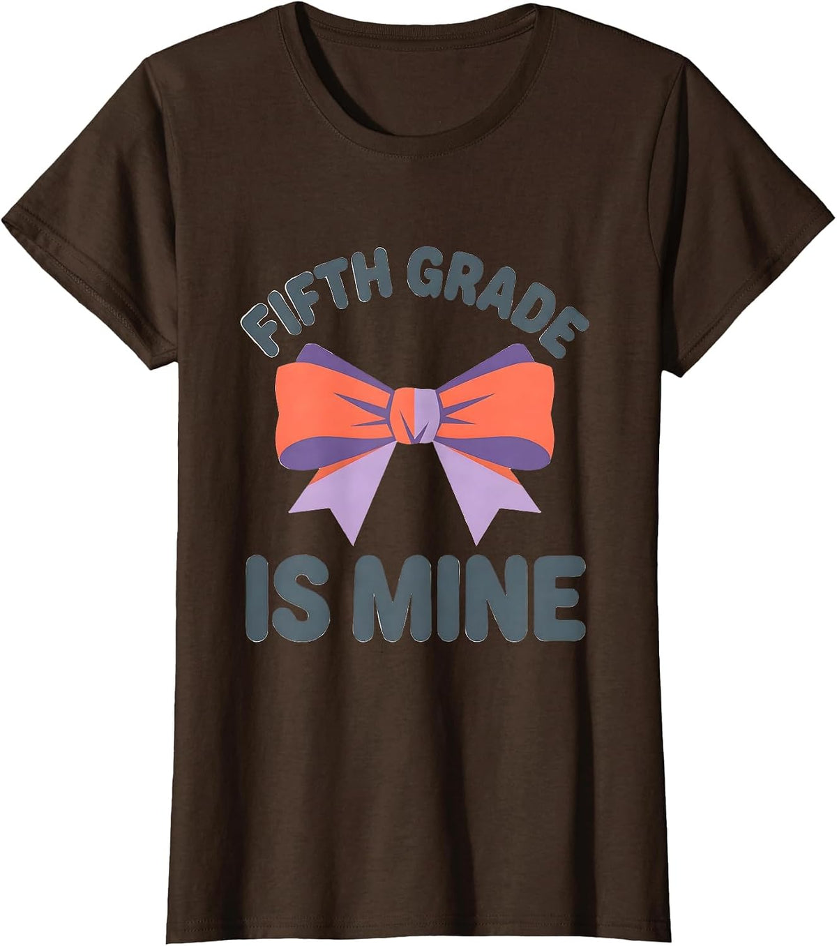 Women's Fifth Grade Is Mine Coquette Bow Back to School Girl T-Shirt - Brown