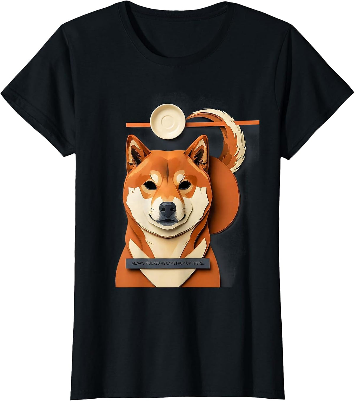 Always Figured He Came From Up There Funny Shiba Inu Pet T-Shirt - Black