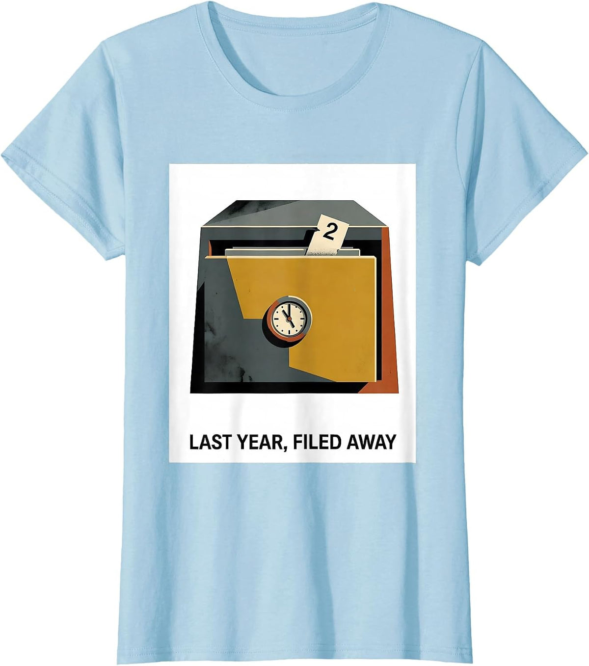 Women's Last Year, Filed Away Midcentury Modern New Year's Eve Party T-Shirt - Baby Blue
