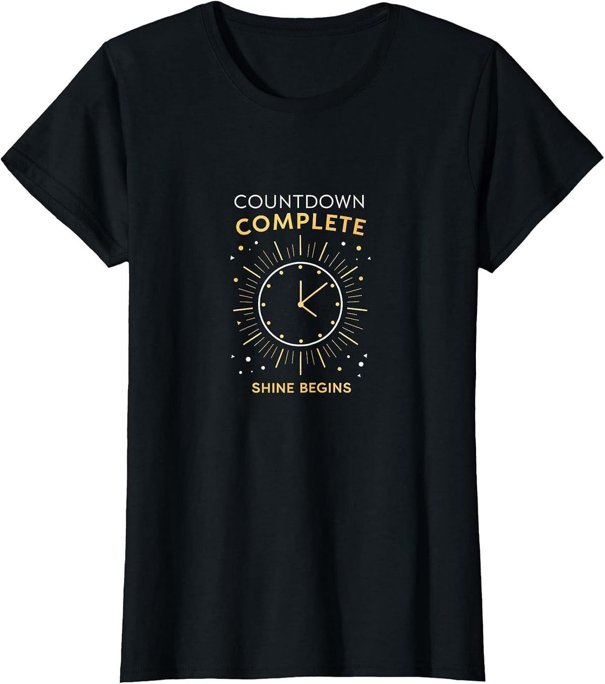 Countdown Complete Shine Begins New Years Design T-Shirt - Black
