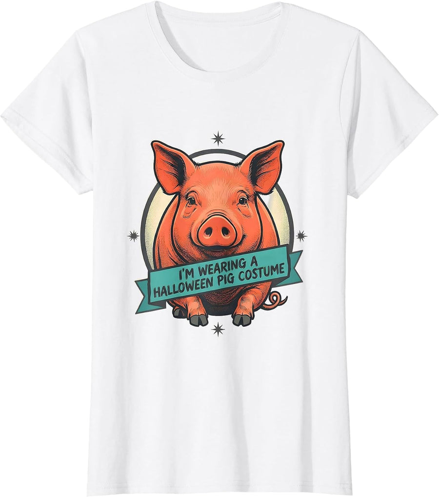 Women's I’m Wearing A Halloween Pig Costume Funny Pig Lover Family T-Shirt - White