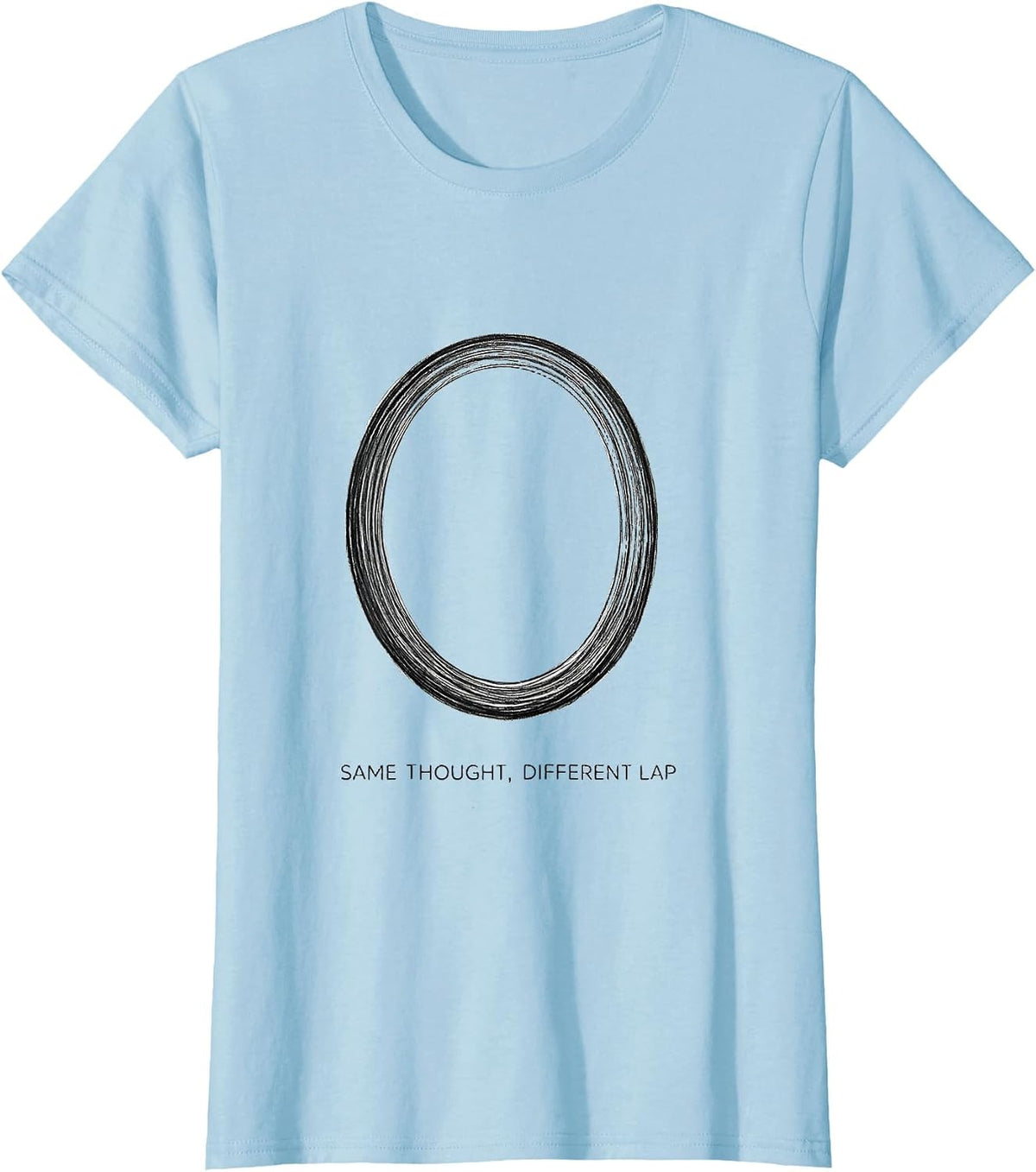 Women's Same Thought Different Lap Minimalist Mental Health T-Shirt - Baby Blue