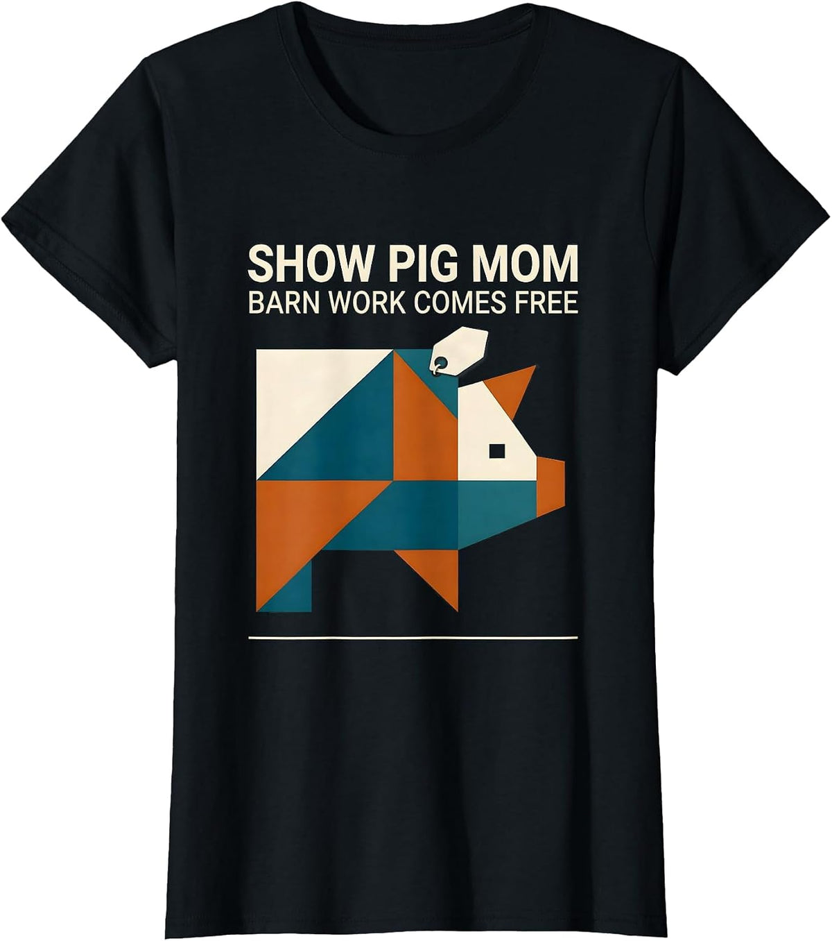 Show Pig Mom Barn Work Comes Free Quilted Patchwork T-Shirt - Black