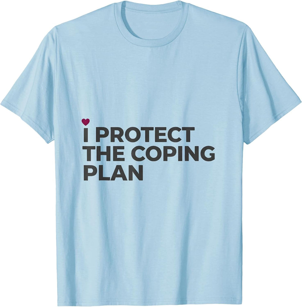 Men's I Protect The Coping Plan Minimalist Child Life Specialist T-Shirt - Baby Blue