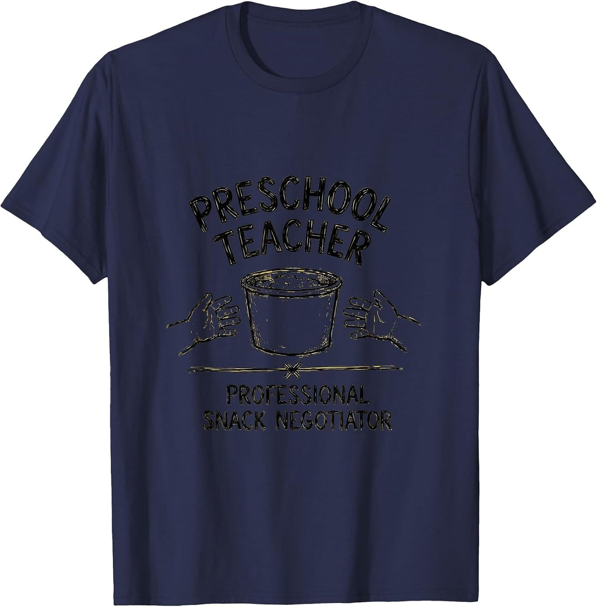 Men's Preschool Teacher — Professional Snack Negotiator Humor T-Shirt - Navy Blue