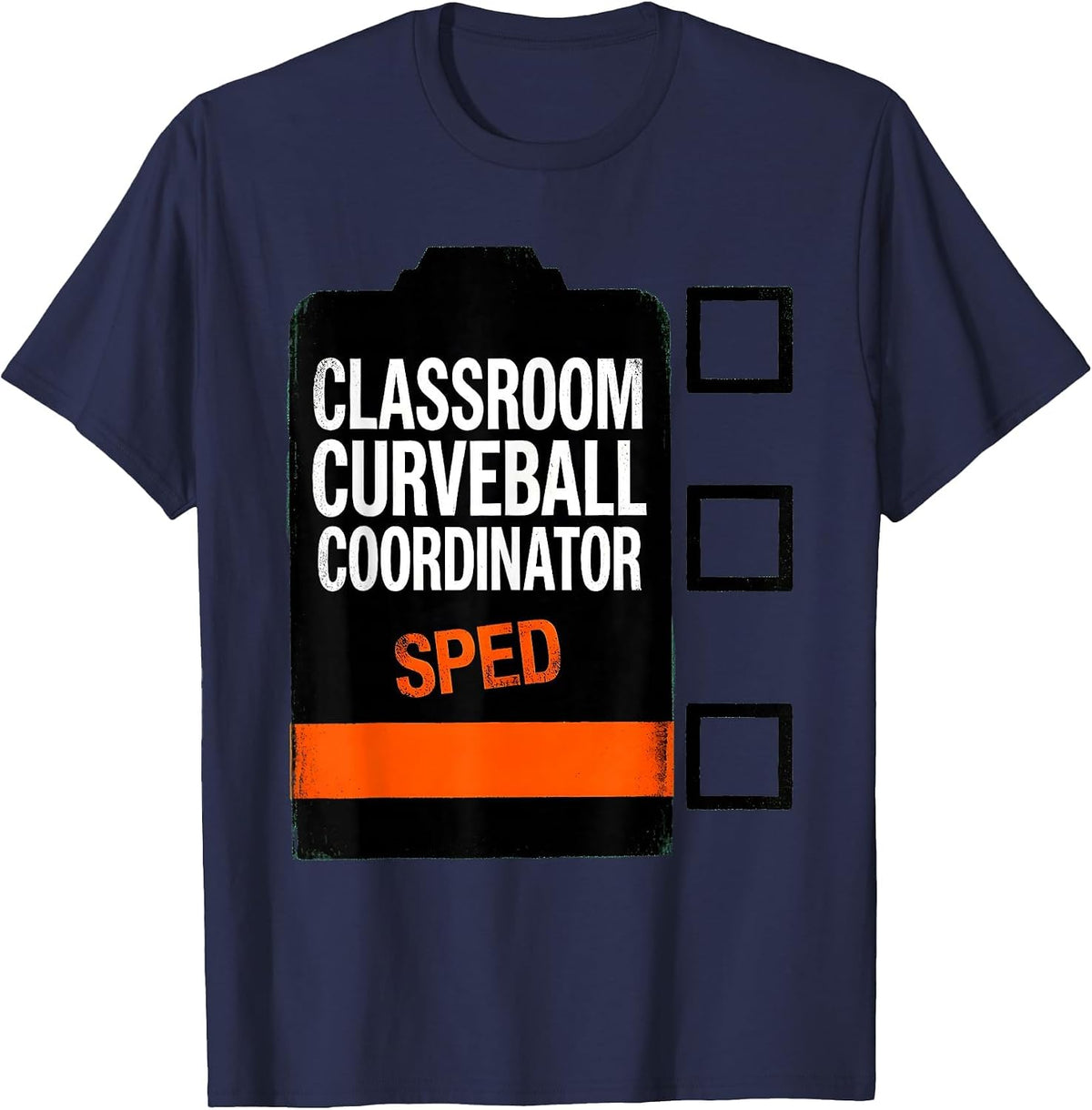 Men's Classroom Curveball Coordinator SPED Funny Chaos Teacher T-Shirt - Navy Blue