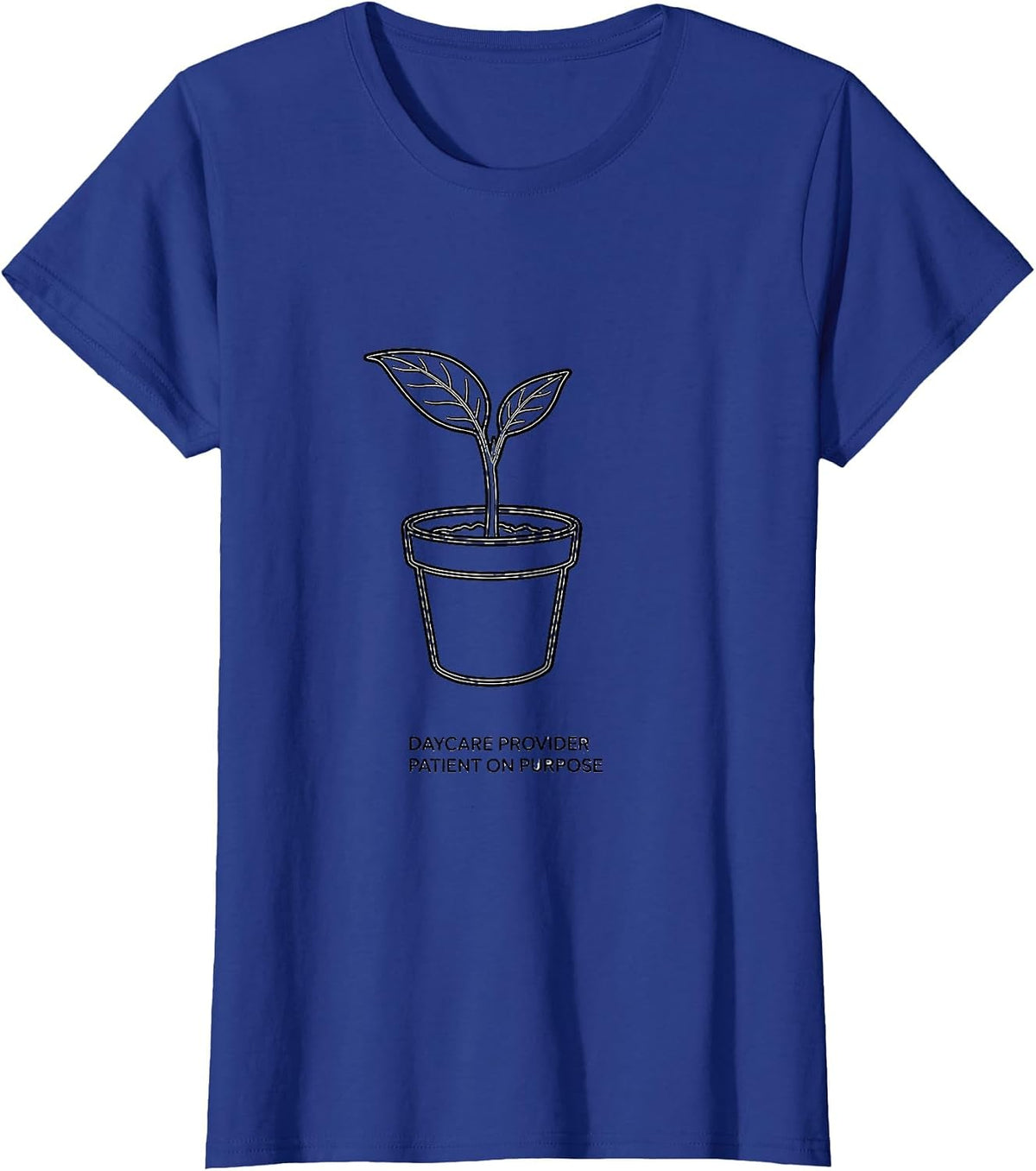 Women's Daycare Provider Patient On Purpose Line Art Childcare Staff T-Shirt - Royal Blue