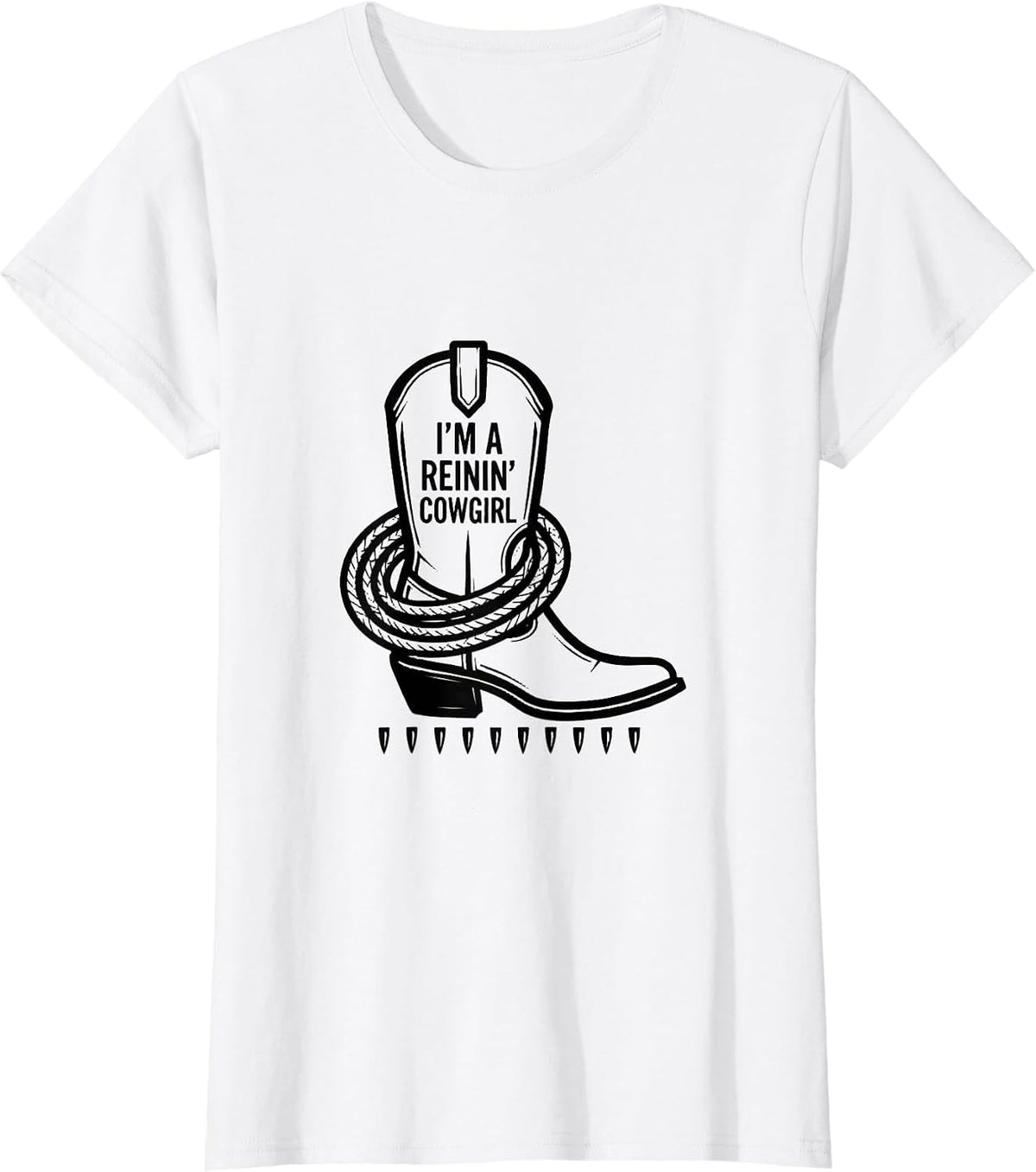 I'm A Reinin' Cowgirl Western Cowgirl Rodeo Pride Humor T-Shirt - White