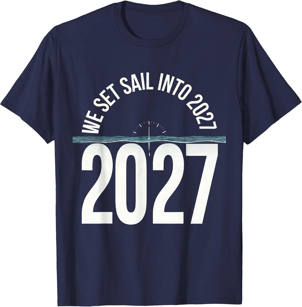 We Set Sail Into 2027 Festive New Year Party Family Matching T-Shirt - Navy Blue