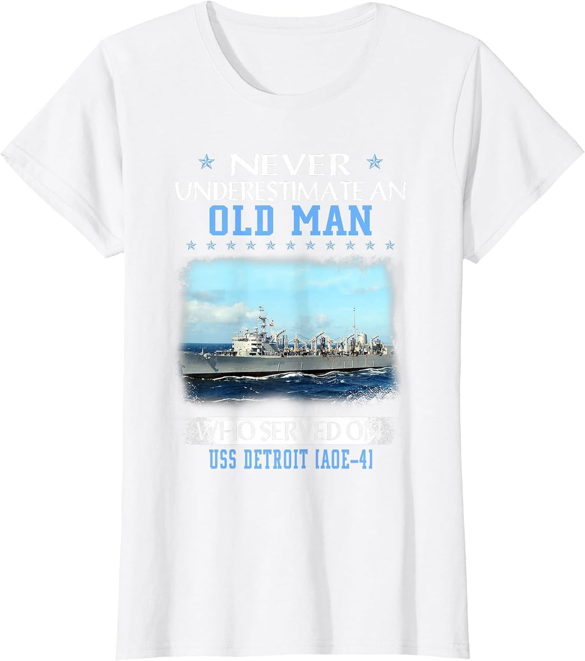 USS Detroit AOE-4 Veterans Day Father Day T-Shirt - White