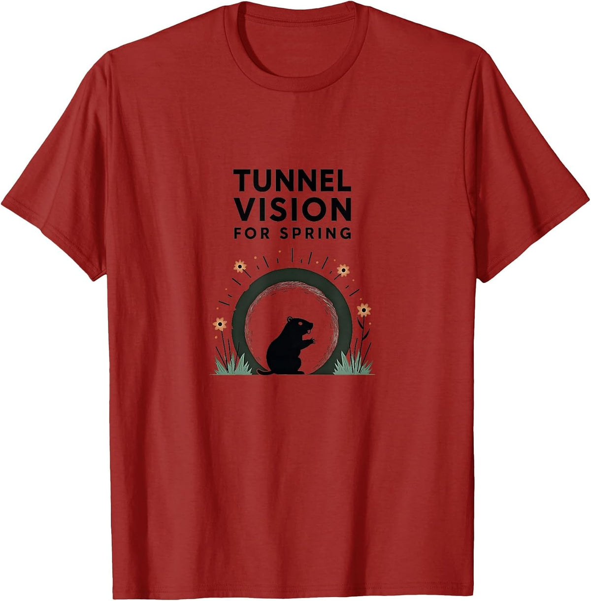 Tunnel Vision for Spring Groundhog Design T-Shirt - Cranberry Red