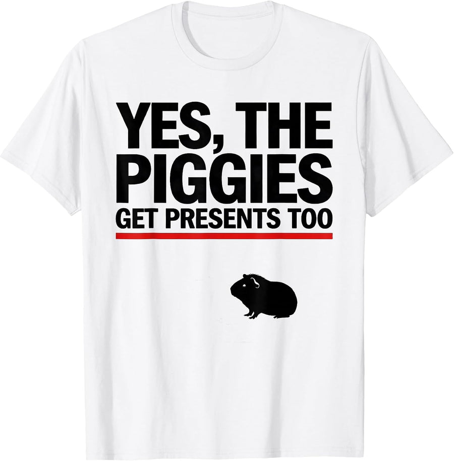 Men's Yes The Piggies Get Presents Too Funny Guinea Pig Christmas T-Shirt - White