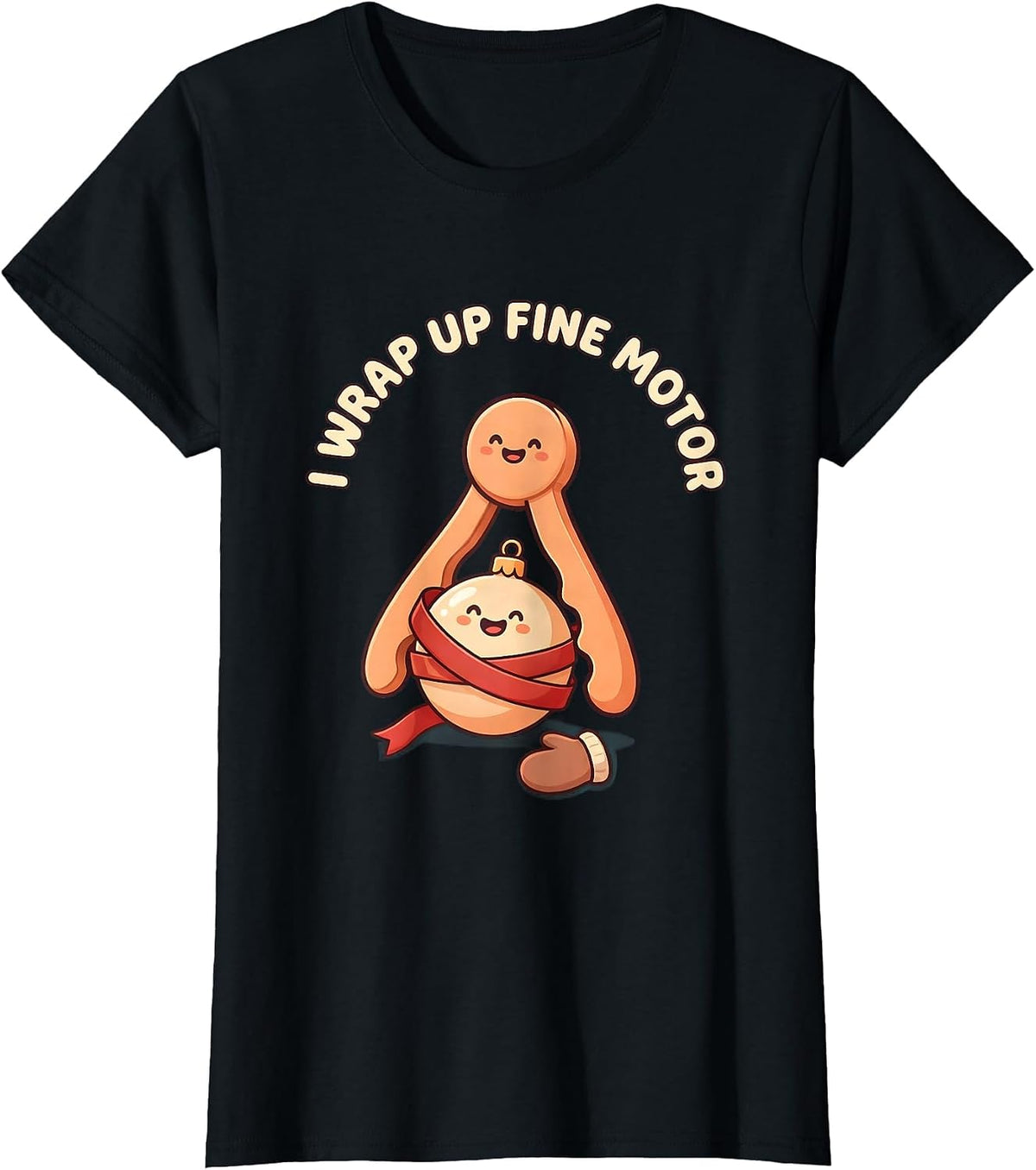 I Wrap Up Fine Motor Cute Kawaii Occupational Therapist T-Shirt - Black