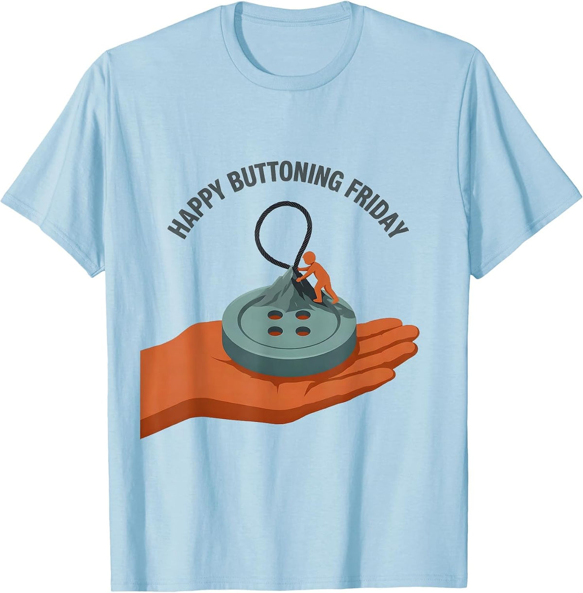 Men's Happy Buttoning Friday Occupational Therapy OT Assistant T-Shirt - Baby Blue