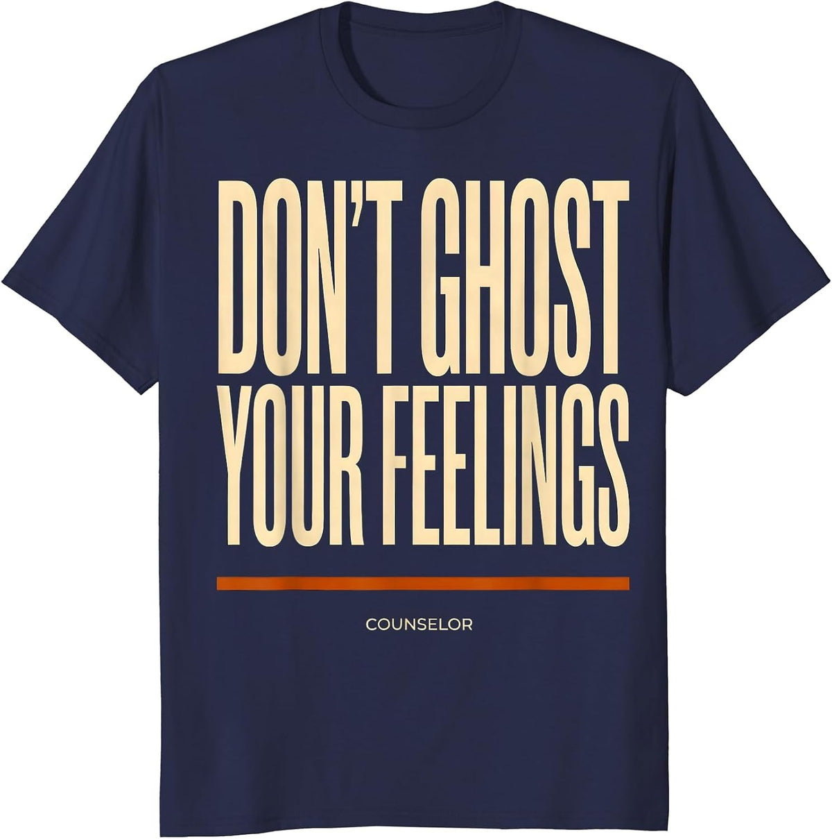 Men's Don't Ghost Your Feelings Counselor Halloween Mental Health T-Shirt - Navy Blue