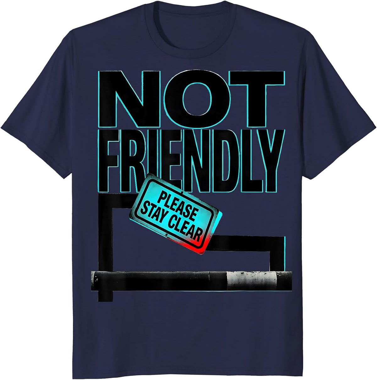 Men's Not Friendly Please Stay Clear Sarcastic Introvert Humor T-Shirt - Navy Blue